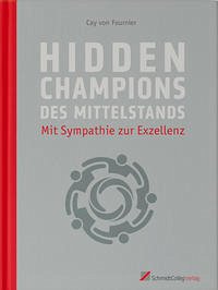 Hidden Champions des Mittelstands - von Fournier, Dr. Dr. Cay