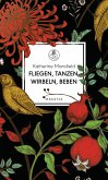 Fliegen, tanzen, wirbeln, beben (eBook, ePUB)