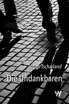Cover Die Undankbaren (eBook, ePUB)