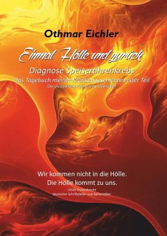 Einmal Hölle und zurück. Diagnose Speiseröhrenkrebs (eBook, ePUB)