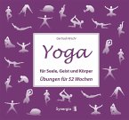 Yoga für Seele, Geist und Körper (eBook, ePUB)