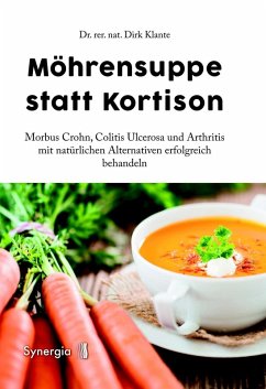 Möhrensuppe statt Kortison (eBook, ePUB) - Klante, rer. nat. Dirk