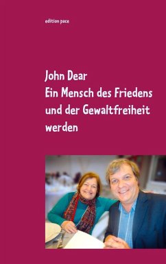 Ein Mensch des Friedens und der Gewaltfreiheit werden (eBook, ePUB)