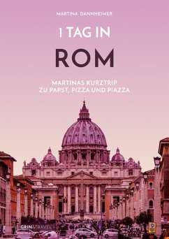 1 Tag in Rom (eBook, ePUB) - Dannheimer, Martina