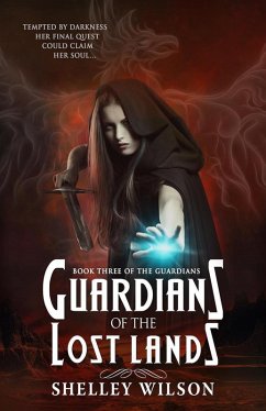 Guardians of the Lost Lands (The Guardians, #3) (eBook, ePUB) - Wilson, Shelley