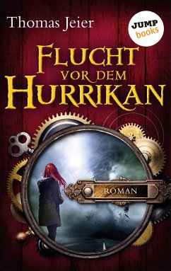 Flucht vor dem Hurrikan (eBook, ePUB) - Jeier, Thomas