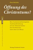 Öffnung des Christentums? (eBook, PDF)