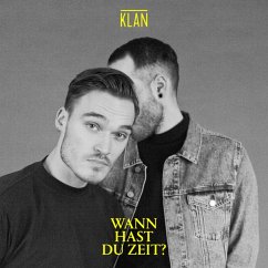 Wann Hast Du Zeit? - Klan