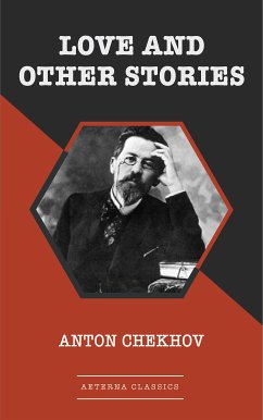 Love and Other Stories (eBook, ePUB) - Chekhov, Anton