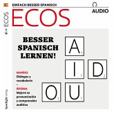 Spanisch lernen Audio - Besser Spanisch lernen! (MP3-Download)