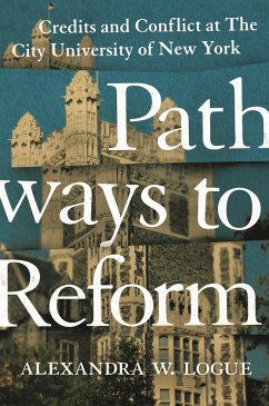 Pathways to Reform (eBook, ePUB) - Logue, Alexandra W.