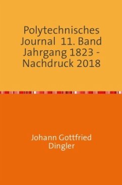 Polytechnisches Journal - Dingler, Johann-Gottfried