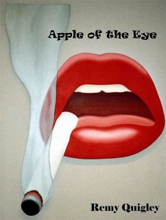 Apple of the Eye (eBook, ePUB) - Quigley, Remy