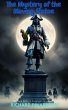 The Mystery of the Moving Statue (The... - Bild 1