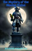 The Mystery of the Moving Statue (The Seth Gannon Investigators, #5) (eBook, ePUB) The Mystery of the Moving Statue (The Seth Gannon Investigators, #5) (eBook, ePUB)