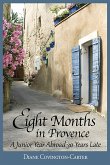 Eight Months in Provence: A Junior Year Abroad 30 Years Late (eBook, ePUB)