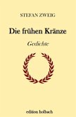 Die frühen Kränze