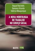 A nova morfologia do trabalho no serviço social (eBook, ePUB)