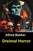 Dreimal Horror (eBook, ePUB)