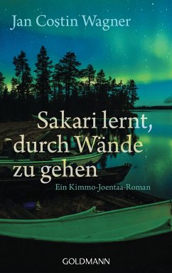 Sakari lernt, durch Wände zu gehen / Kimmo Joentaa Bd.6 - Wagner, Jan Costin
