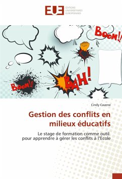 Gestion des conflits en milieux éducatifs - Cavene, Cindy