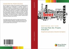 Cerveja Pale Ale: Projeto Industrial - Immianovsky, Rafaela;Carvalho, Lisiane F.