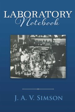 Laboratory Notebook (eBook, ePUB) - Simson, J. A. V.
