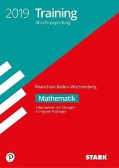 Training Abschlussprüfung 2019 - Realschule Baden-Württemberg - Mathematik