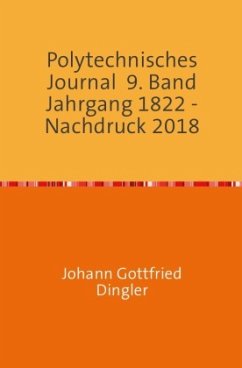 Polytechnisches Journal - Dingler, Johann-Gottfried