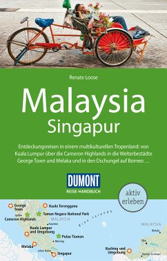 DuMont Reise-Handbuch Reiseführer Malaysia mit Singapur (eBook, PDF) - Loose, Renate