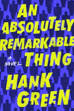 An Absolutely Remarkable Thing - Green, Hank