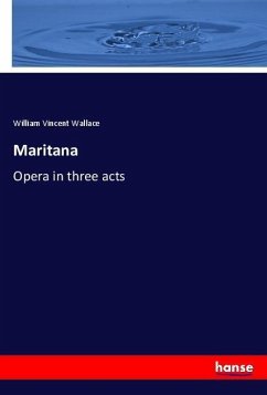 Maritana - Wallace, William Vincent