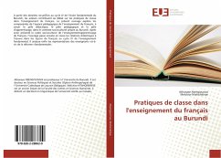 Pratiques de classe dans l'enseignement du français au Burundi - Nsengiyumva, Athanase;Ntahonkiriye, Melchior