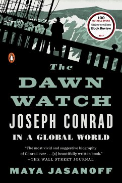 The Dawn Watch: Joseph Conrad in a Global World - Jasanoff, Maya