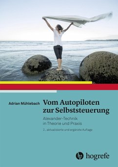 Vom Autopiloten zur Selbststeuerung (eBook, PDF) - Mühlebach, Adrian