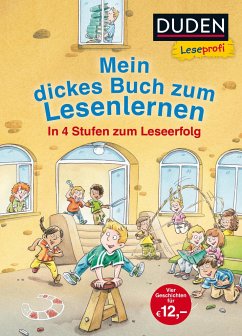 Leseprofi - Mein dickes Buch zum Lesenlernen: In 4 Stufen zum Leseerfolg - Fischer-Hunold, Alexandra;Schulze, Hanneliese;Wilke, Jutta