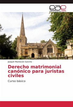 Derecho matrimonial canónico para juristas civiles - Mantecón Sancho, Joaquín