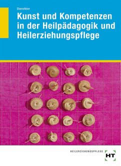 Kunst und Kompetenzen in der Heilpädagogik und Heilerziehungspflege - Dienstbier, Akkela