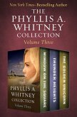 The Phyllis A. Whitney Collection Volume Three (eBook, ePUB)