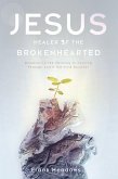 Jesus, Healer of the Brokenhearted (eBook, ePUB)