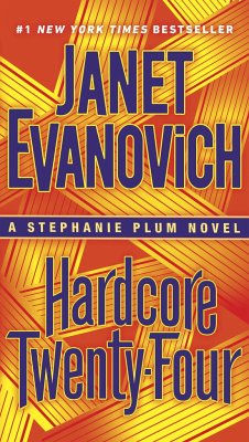 Hardcore Twenty-Four - Evanovich, Janet