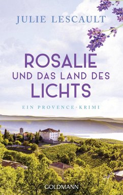 Rosalie und das Land des Lichts / Rosalie Bd.3 - Lescault, Julie