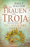 Tochter des Meeres / Die Frauen von Troja Bd.2