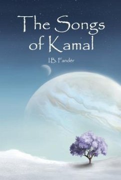 The Songs of Kamal (eBook, ePUB) - Fandèr, I. B.