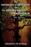 The Covenant of Unverdus Or The Green Forest Turned Black (eBook, ePUB)