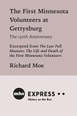 The First Minnesota Volunteers at Gettysburg, The 150th Anniversary (eBook, ePUB)