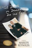 'til Death or Dementia Do Us Part (eBook, ePUB)