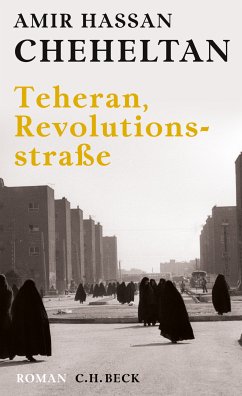 Teheran, Revolutionsstraße (eBook, ePUB) - Cheheltan, Amir Hassan