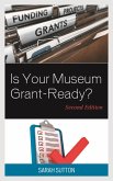 Is Your Museum Grant-Ready? (eBook, ePUB)