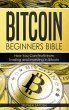 Bitcoin Beginners Bible: How You Can... - Bild 1